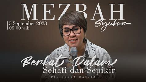 Mezbah Syukur Selasa September Pk Wib Berkat Dalam Sehati