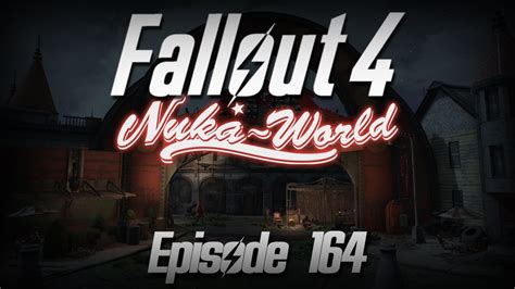 Fallout Nuka World Episode Nuka Town Usa Let S Play Youtube