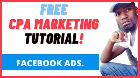 FREE COURSE CPA Marketing Facebook Ads Step By Step Tutorial YouTube