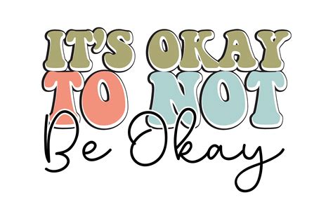 It’s Okay to Not Be Okay Graphic by Pink Svg · Creative Fabrica