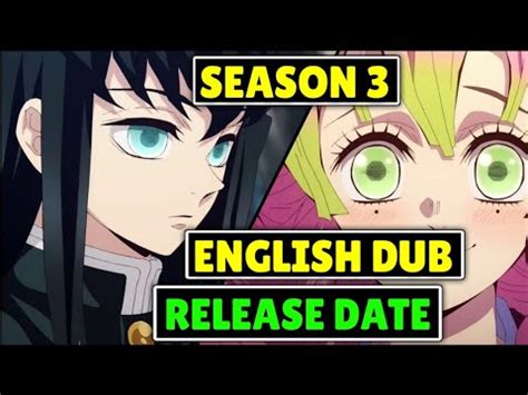 Demon Slayer Season 3 English Dub Release Date YouTube