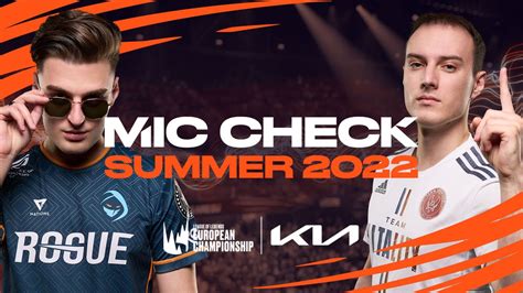 Backdoors And Objective Steals Kia Mic Check 2022 LEC Summer Week 1