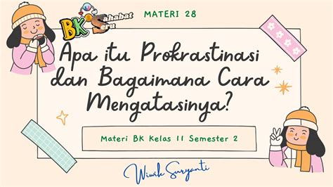 Apa Itu Prokrastinasi Dan Bagaimana Cara Mengatasinya Materi BK