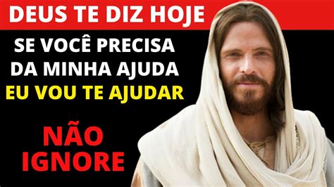 Deus Te Diz Eu Vou Te Ajudar Receba Essa Mensagem De Deus Agora