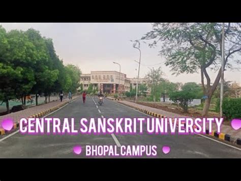 CENTRAL SANSKRIT UNIVERSITY BHOPAL CAMPUS MADHYA PRADESH YouTube