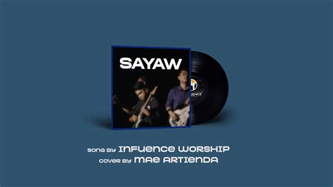 Sayaw by Influence Worship (Tagalog Version) - Cover Chords - Chordify