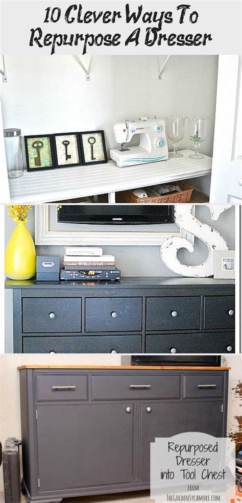 10 Clever Ways To Repurpose A Dresser Home Decor Diy In 2020 Repurposed Dresser Home Decor