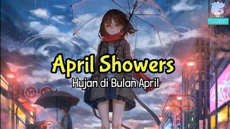 April Showers Aimer Lirik Romaji Terjemahan Indonesia Youtube