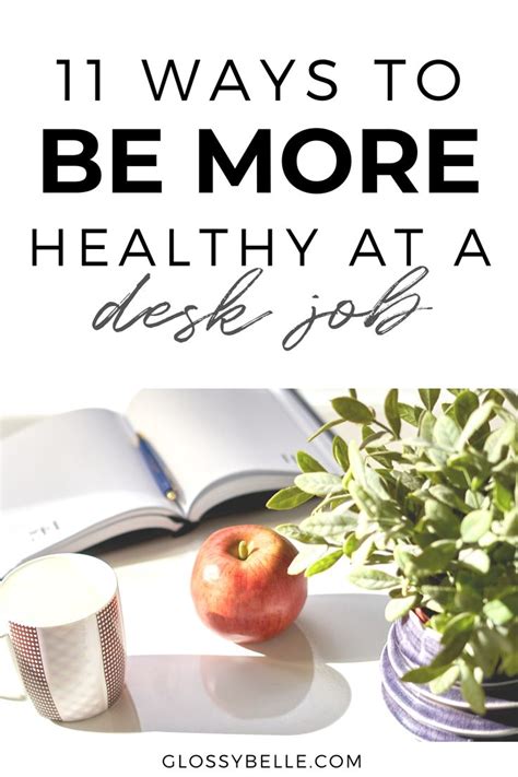 12 Wellness Tips On How To Stay Healthy With A Desk Job How To Stay Healthy Desk Job Ways To