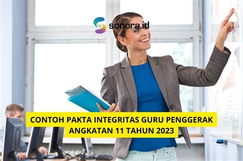 Contoh Pakta Integritas Guru Penggerak Angkatan 11 Tahun 2023 Sonora Id