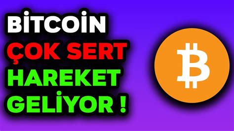 B Tco N Ok Sert Hareket Gel Yor Bitcoin Analiz Youtube