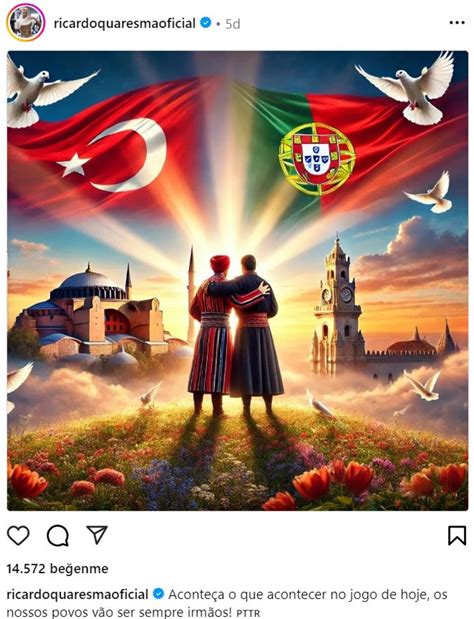 Ricardo Quaresma dan Türkiye Portekiz maçı öncesi flaş paylaşım