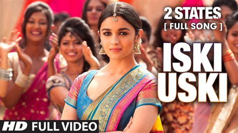 Iski Uski FULL Video Song | 2 States | Arjun Kapoor, Alia Bhatt - YouTube Music