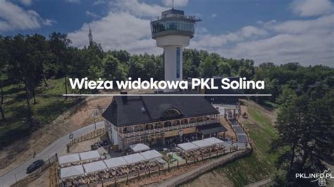 Wieża widokowa Solina godziny otwarcia cennik biletów