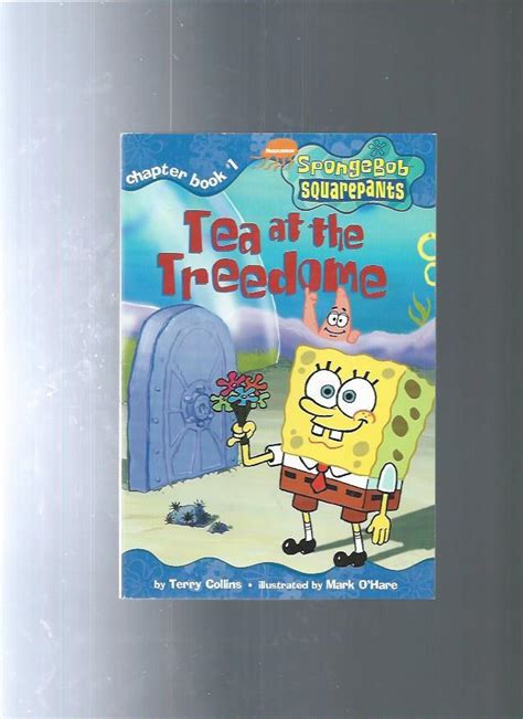 Tea At The Treedome Spongebob Squarepants Chapter Books By Collins