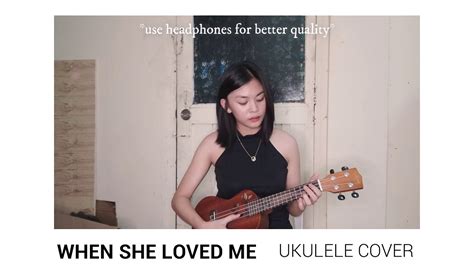 When She Loved Me Ukulele Cover Quaranthings Youtube