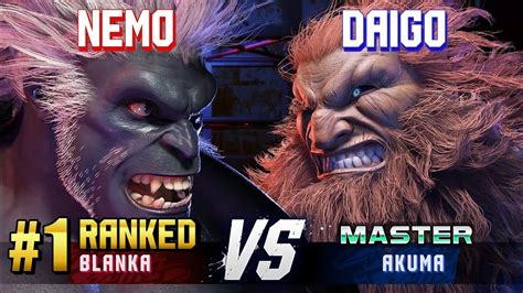 SF6 NEMO 1 Ranked Blanka Vs DAIGO Akuma High Level Gameplay YouTube