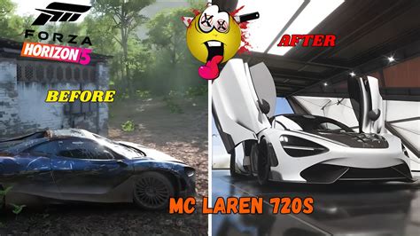 Rebuilding Mclaren 720s Old To Brand New Forza Horizon 5 Logitech