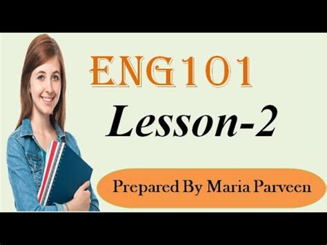 ENG101 Lecture 2 Ll ENG101 Short Lectures By VU Learning Ll Prepared By