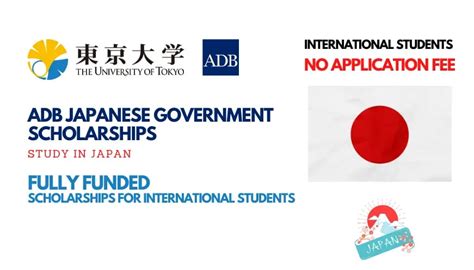 University Of Tokyo Asian Development Bank Japan Scholarship 2025