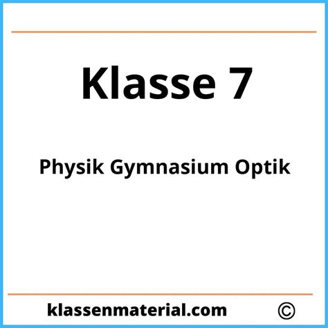 Klassenarbeit Physik Klasse Gymnasium Optik