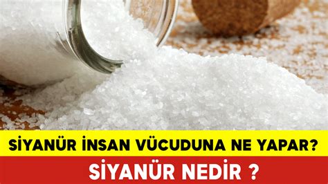 Siyanür İnsan Vücuduna Ne Yapar