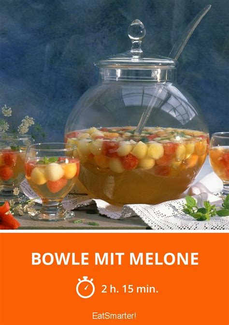 Bowle Mit Melone Rezept Bowle Melone Erfrischungsgetr Nk