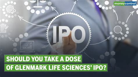 Glenmark Life Sciences Ipo Core Strengths Key Risks Explained