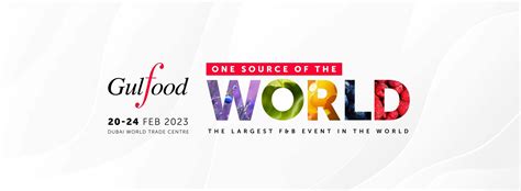 Gulfood 2023 Supercharging The Global Food Agenda Eurofresh Distribution