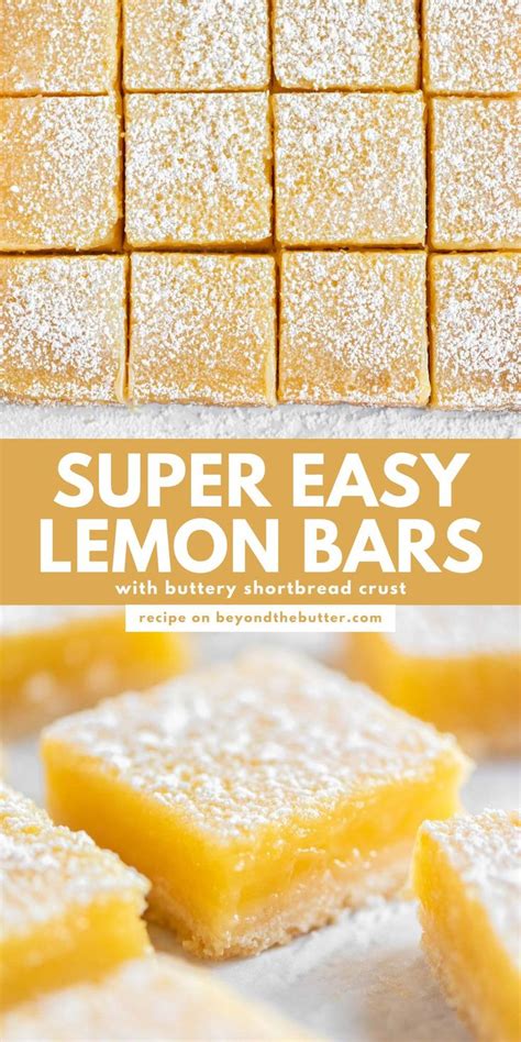 Super Easy Lemon Bars Beyond The Butter Recipe Lemon Dessert Recipes Lemon Bars Recipe