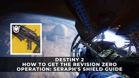 Destiny 2: How to Get the Revision Zero - Operation: Seraph's Shield Guide - KeenGamer