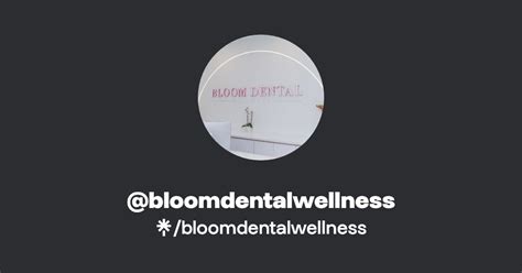 Bloomdentalwellness Linktree