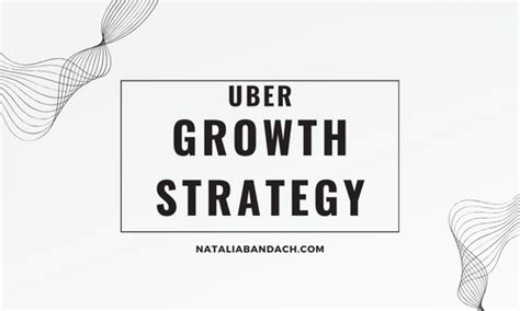 Maximizing Success: An In-depth Analysis of Uber’s Unstoppable Growth ...