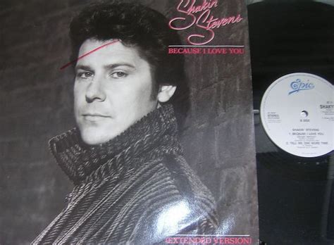 Shakin' Stevens - Because I Love You (1986, Vinyl) | Discogs