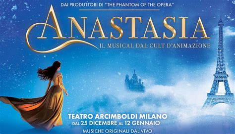 Anastasia Il Musical Milano Teatro Degli Arcimboldi Stagione