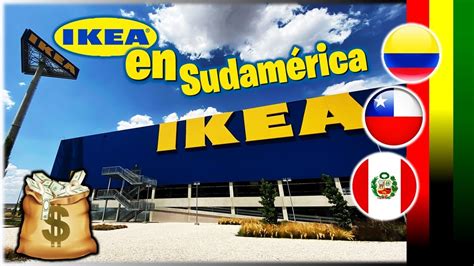 Ikea en Perú Chile y Colombia Podrá Ikea dominar el mercado