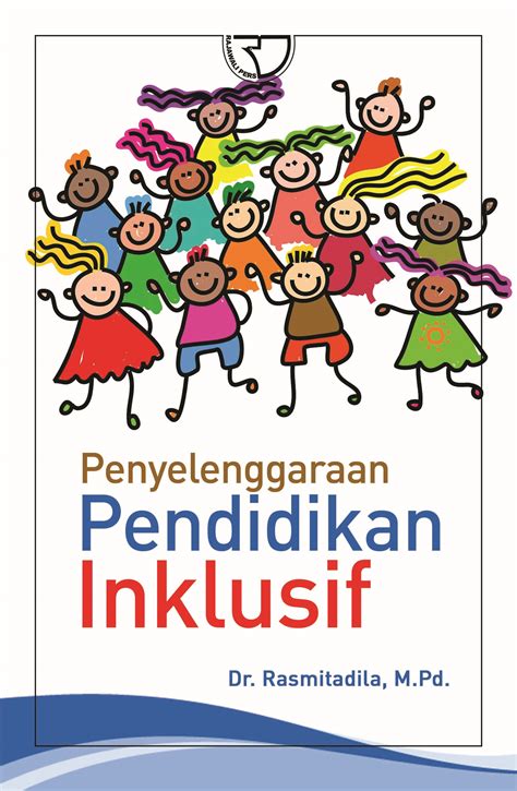 Penyelenggaraan Pendidikan Inklusif - Rasmitadila - Rajagrafindo Persada