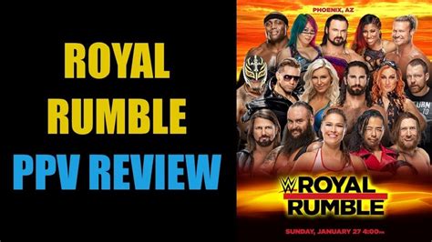 Wwe Ppv Review Royal Rumble 2019 Youtube