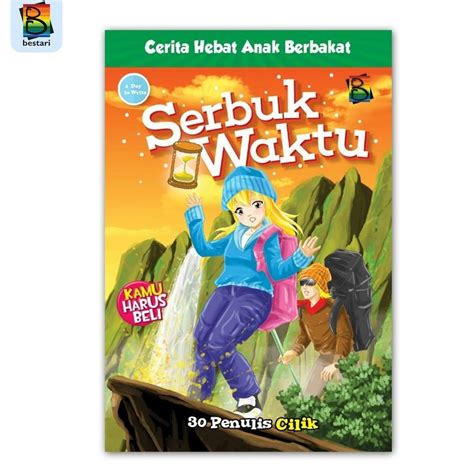 Jual Buku Kumpulan Cerpen Serbuk Waktu Seri Cerita Hebat Anak Berbakat Shopee Indonesia