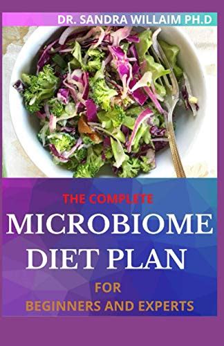 THE COMPLETE MICROBIOME DIET PLAN FOR BEGINNERS AND EXPERTS: 30 ...