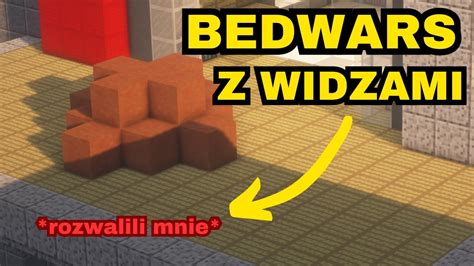 GRAMY W BEDWARS Z WIDZAMI YouTube