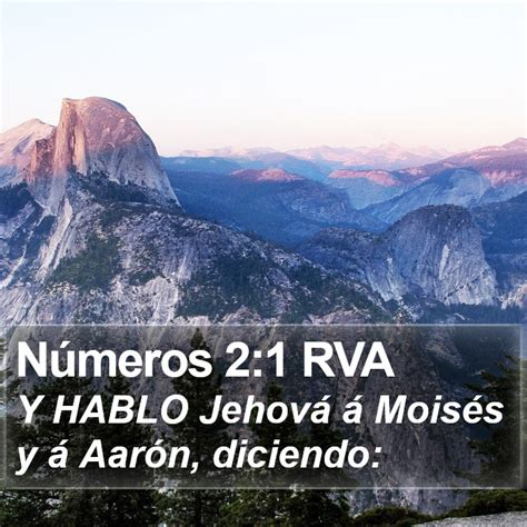 Números 2 1 RVA Y HABLO Jehová á Moisés y á Aarón