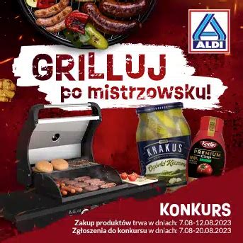 Konkurs Grilluj Po Mistrzowsku Aldi E Konkursy Info