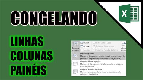 Como Congelar Linhas E Colunas No Excel Youtube