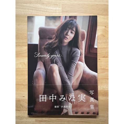 宝島社 田中みな実 写真集 Sincerely Yours の通販 By おみせ｜タカラジマシャならラクマ