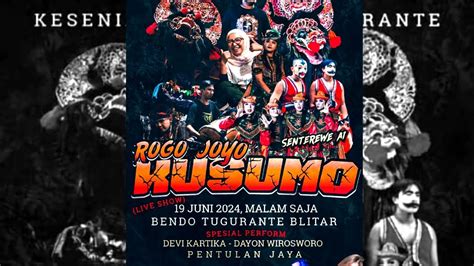 Live Jaranan ROGO JOYO KUSUMO Live Bendo Tugu Rante Blitar 19 Juni