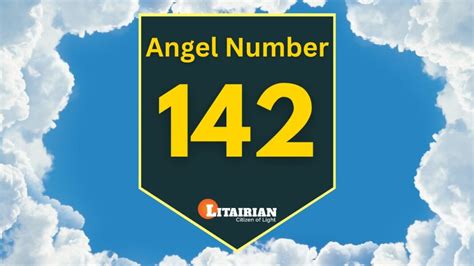 Angel Number 142 Meaning And Significance