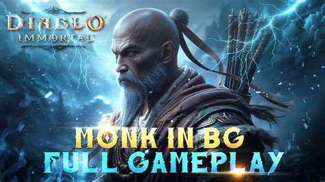 Diablo Immortal Monk Bg Full Gameplay Youtube