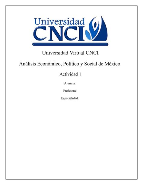 Analisis Economico Politico Y Social De Mexico Act Universidad