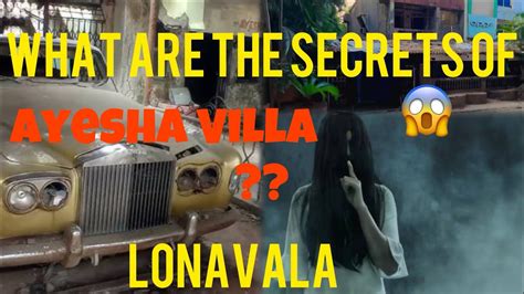 Lonavala Haunted Ayesha Villa Horror Experience Secrets Of Ayesha